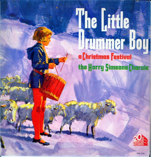 The Harry Simeone Chorale - The Little Drummer Boy: A Christmas Festival