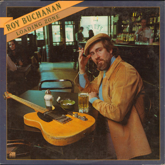 Roy Buchanan - Loading Zone