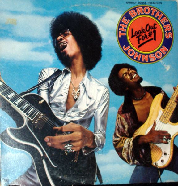 Brothers Johnson - Look Out For #1