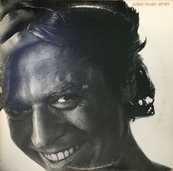 Robert Palmer - Riptide