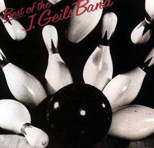 The J. Geils Band - Best Of The J. Geils Band