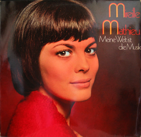 Mireille Mathieu - Meine Welt Ist Die Musik