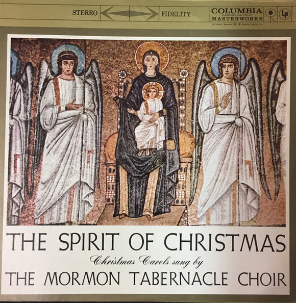 Mormon Tabernacle Choir - The Spirit Of Christmas: Christmas Carols Sung By The Mormon Tabernacle Choir