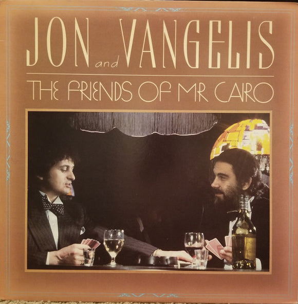 Jon & Vangelis - The Friends Of Mr Cairo