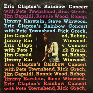 Eric Clapton - Rainbow Concert