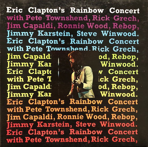 Eric Clapton - Rainbow Concert