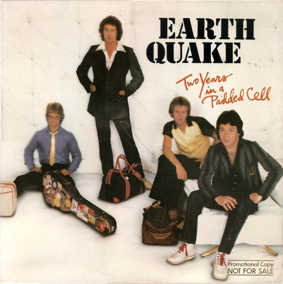 Earth Quake - Two Years In A Padded Cell