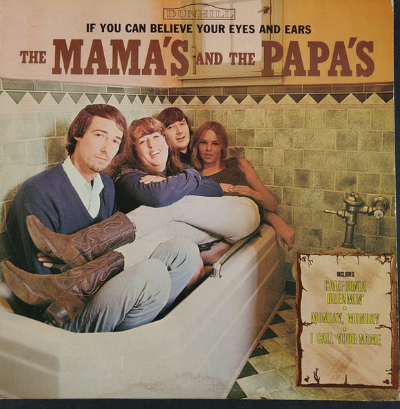 The Mamas & The Papas - If You Can Believe Your Eyes And Ears
