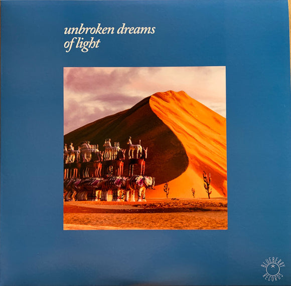 Various - Unbroken Dreams Of Light