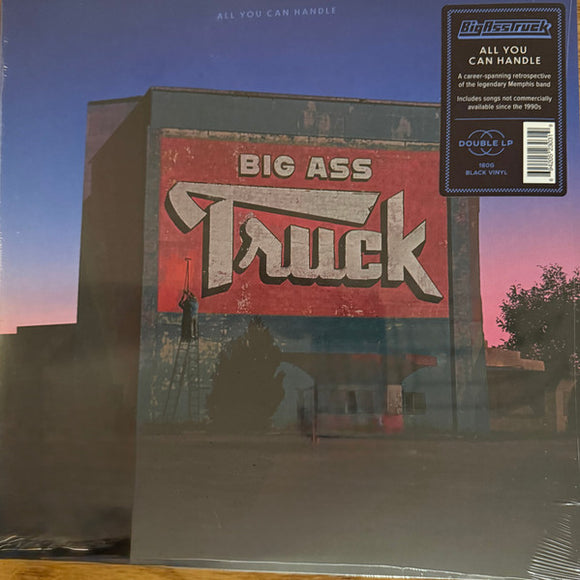 Big Ass Truck - All You Can Handle