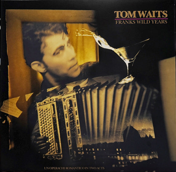 Tom Waits - Franks Wild Years