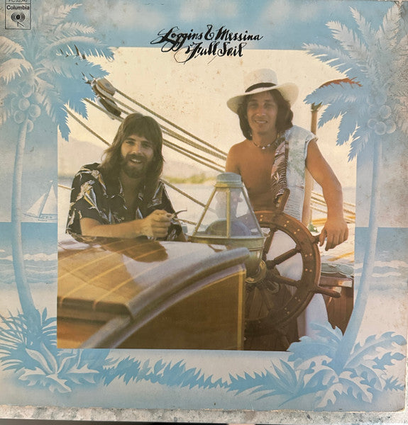 Loggins And Messina - Full Sail