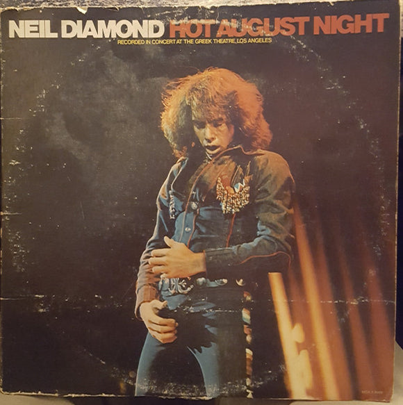 Neil Diamond - Hot August Night