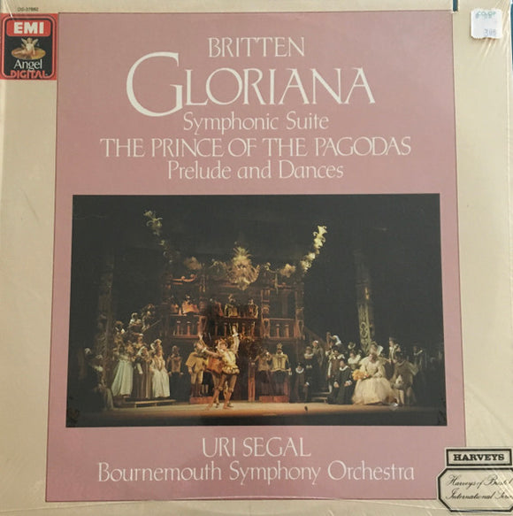 Benjamin Britten - Gloriana Symphonic Suite & The Prince Of The Pagodas Prelude And Dances