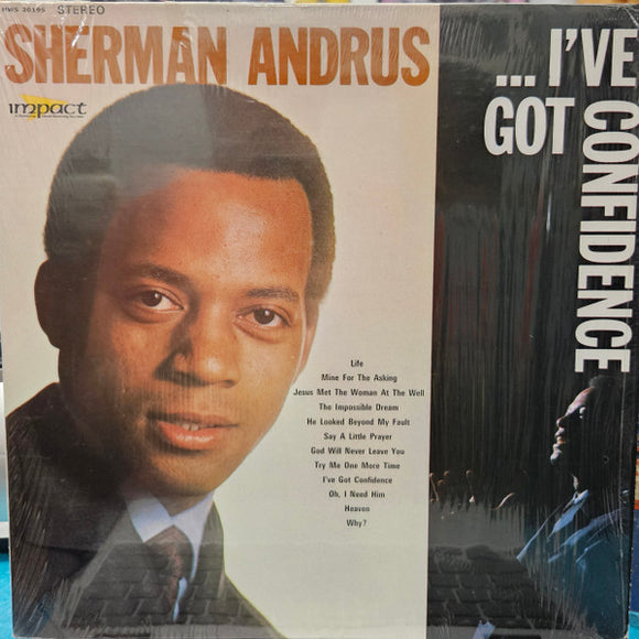 Sherman Andrus - I've Got Confidence