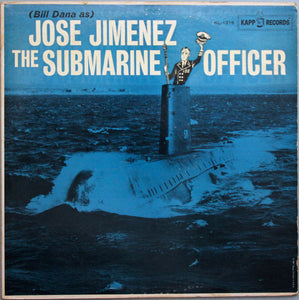 Bill Dana - The Submarine Officer