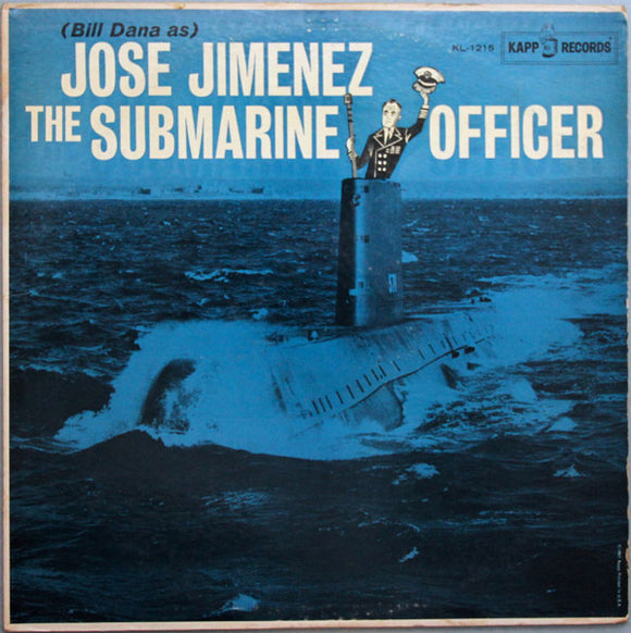 Bill Dana - The Submarine Officer