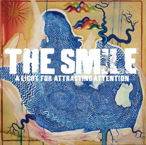The Smile - A Light For Attracting Attention