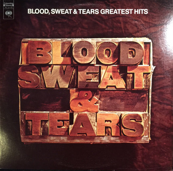 Blood, Sweat And Tears - Blood, Sweat & Tears Greatest Hits