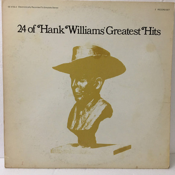 Hank Williams - 24 Of Hank Williams' Greatest Hits