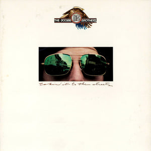 The Doobie Brothers - Takin' It To The Streets