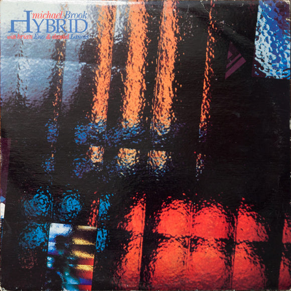 Michael Brook / Brian Eno / Daniel Lanois - Hybrid