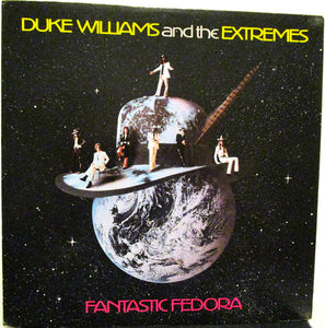 Duke Williams And The Extremes - Fantastic Fedora