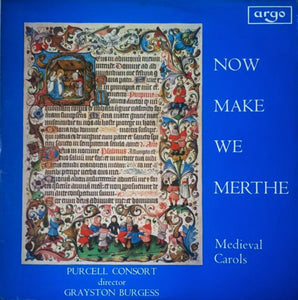 The Purcell Consort Of Voices - Now Make We Merthe (Medieval Carols)