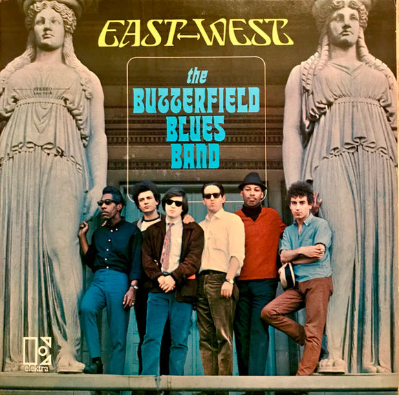 The Paul Butterfield Blues Band - East-West