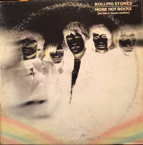 The Rolling Stones - More Hot Rocks (Big Hits & Fazed Cookies)