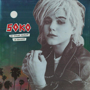 Soko - My Dreams Dictate My Reality