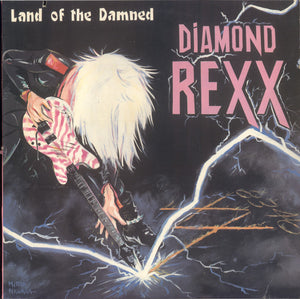 Diamond Rexx - Land Of The Damned