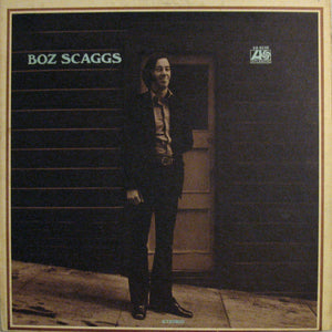 Boz Scaggs - Boz Scaggs
