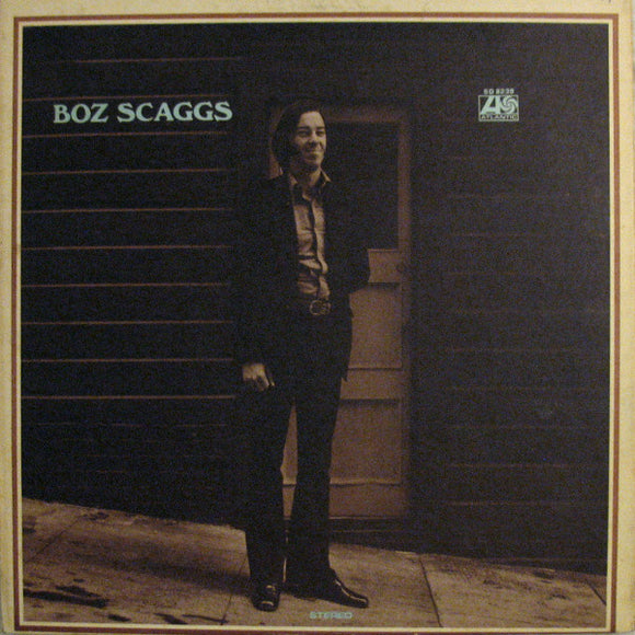 Boz Scaggs - Boz Scaggs