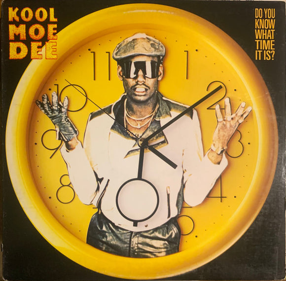Kool Moe Dee - Do You Know What Time It Is? / I'm Kool Moe Dee