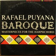 Rafael Puyana - Baroque Masterpieces For The Harpsichord