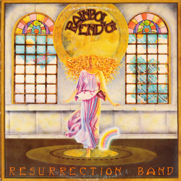 Resurrection Band - Rainbow's End