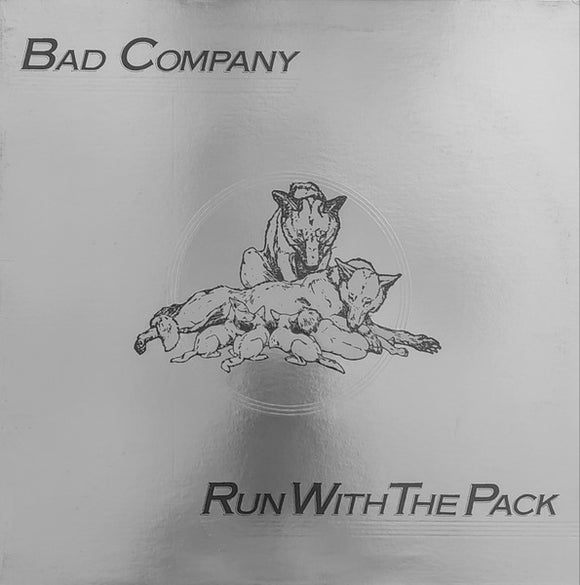 Bad Company - Run With The Pack