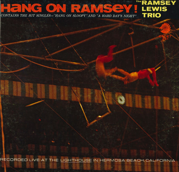 The Ramsey Lewis Trio - Hang On Ramsey!