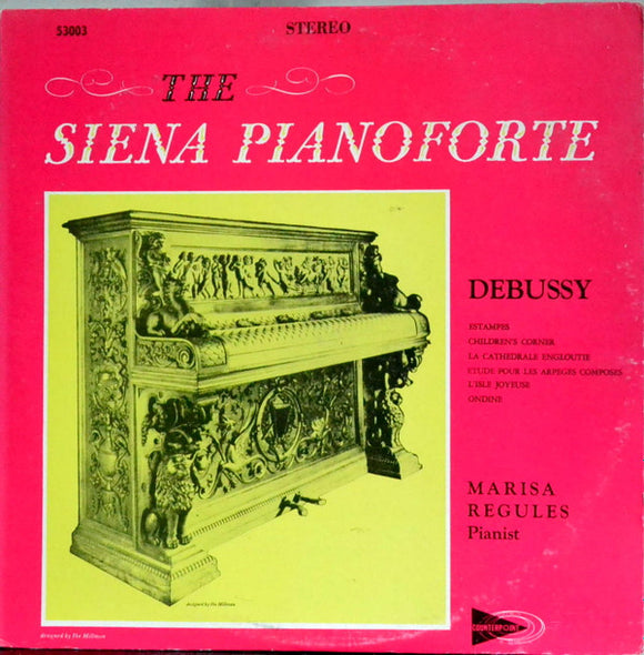 Marisa Regules - Debussy On The Siena Pianoforte
