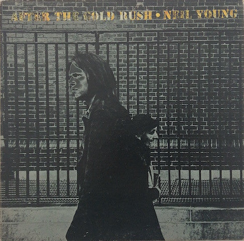 Neil Young - After The Gold Rush