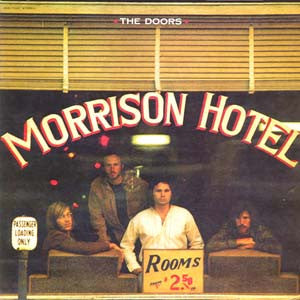 The Doors - Morrison Hotel