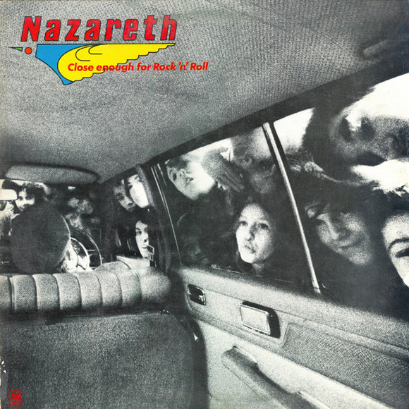 Nazareth - Close Enough For Rock 'N' Roll