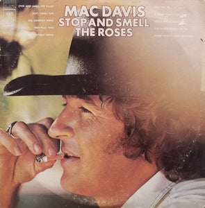 Mac Davis - Stop And Smell The Roses