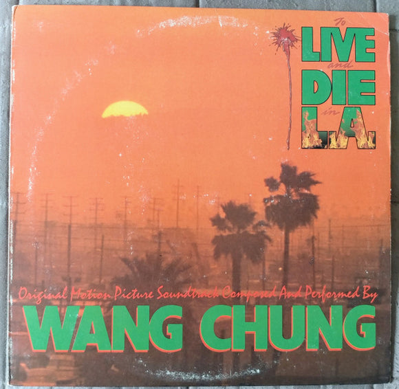 Wang Chung - To Live And Die In L.A.,