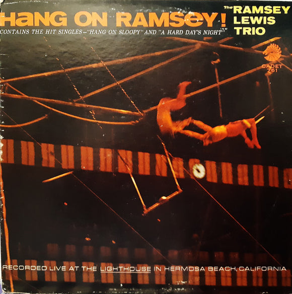 The Ramsey Lewis Trio - Hang On Ramsey!