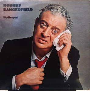 Rodney Dangerfield - No Respect