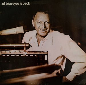 Frank Sinatra - Ol' Blue Eyes Is Back