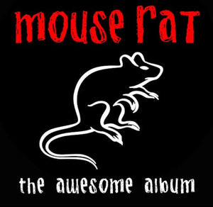 Mouse Rat - The Awesome Album