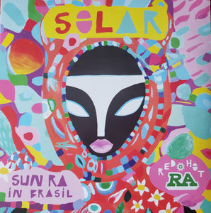 Various - Red Hot + Ra: Solar - Sun Ra In Brasil
